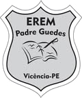 EREM Padre Guedes, Vicência EREM Padre Guedes, Vicência